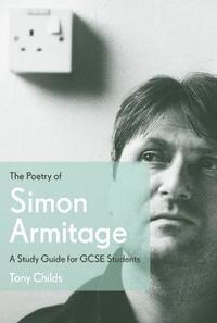 bokomslag The Poetry of Simon Armitage