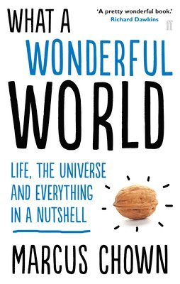 Marcus Chown - What a Wonderful World, Häftad