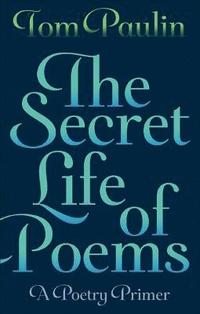 bokomslag The Secret Life of Poems
