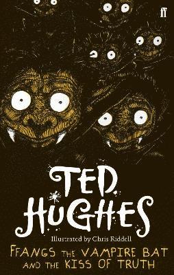Ted Hughes - Ffangs the Vampire Bat and the Kiss of Truth, Häftad