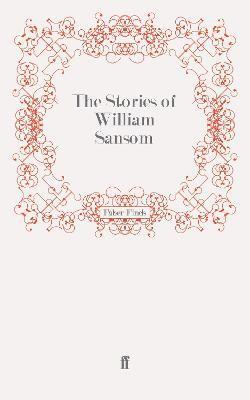 bokomslag The Stories of William Sansom