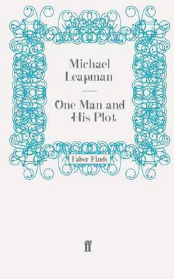 Michael Leapman - One Man and His Plot, Häftad