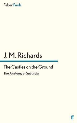 J. M. Richards - Castles on the Ground, Häftad