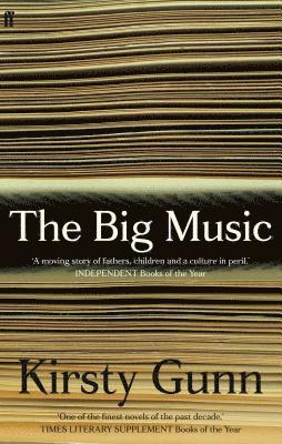Kirsty Gunn - Big Music, Häftad
