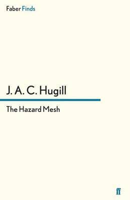 J.A.C. Hugill - Hazard Mesh, Häftad