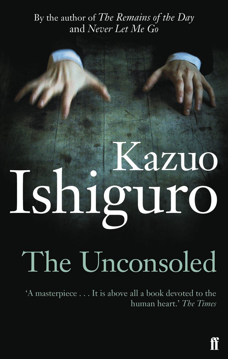 Kazuo Ishiguro - Unconsoled, Häftad