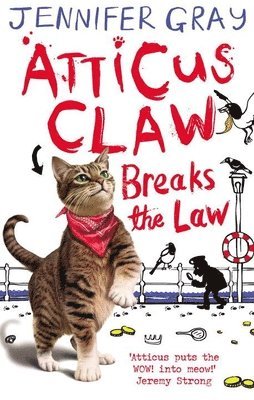 Atticus Claw Breaks the Law 1