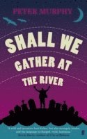 Shall We Gather at the River