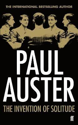 Paul Auster - Invention of Solitude, Häftad