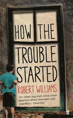 Robert Williams - How the Trouble Started, Häftad