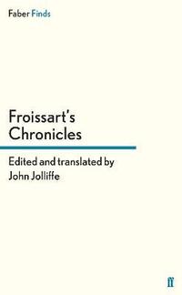 bokomslag Froissart's Chronicles