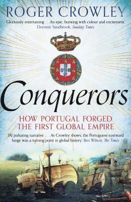 Roger Crowley - Conquerors, Häftad