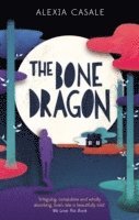 Alexia Casale - Bone Dragon, Häftad