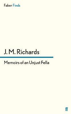 J. M. Richards - Memoirs of an Unjust Fella, Häftad