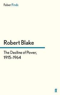 bokomslag The Decline of Power, 19151964