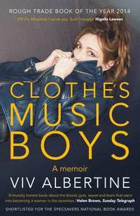 bokomslag Clothes, Clothes, Clothes. Music, Music, Music. Boys, Boys, Boys.