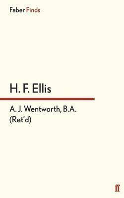 A. J. Wentworth, B.A. (Ret'd.) 1