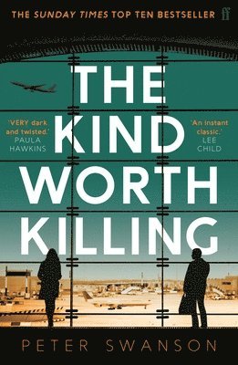 Peter Swanson - Kind Worth Killing, Häftad