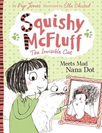 bokomslag Squishy McFluff: Meets Mad Nana Dot