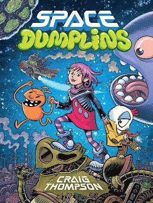 Craig Thompson - Space Dumplins, Häftad