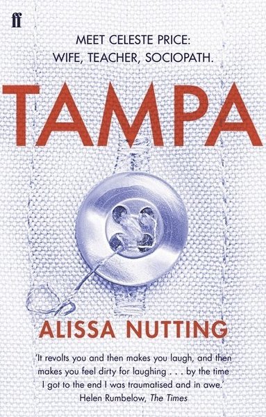Alissa Nutting - Tampa, Häftad