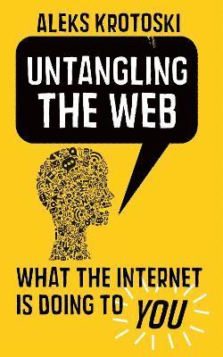 bokomslag Untangling the Web