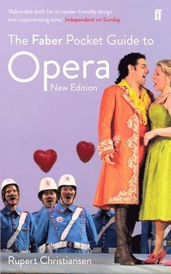 Rupert Christiansen, Rupert Christiansen - Faber Pocket Guide to Opera, Häftad