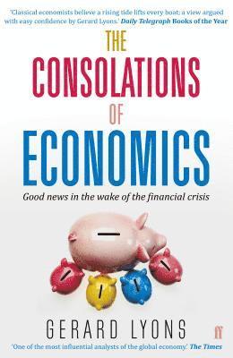 bokomslag The Consolations of Economics