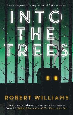 Robert Williams - Into the Trees, Häftad