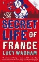 bokomslag Wadham, L: Secret Life of France