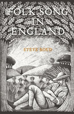 Roud, S: Folk Song in England