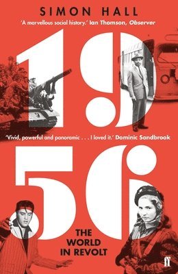 Simon Hall - 1956, The World in Revolt, Häftad