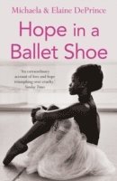 Michaela DePrince, Elaine DePrince, Michaela (Author) DePrince - Hope in a Ballet Shoe, Häftad