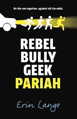 Rebel, Bully, Geek, Pariah 1