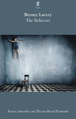 Bryony Lavery - Believers, Häftad