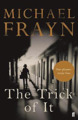 Michael Frayn - Trick of It, Häftad