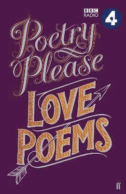 Various Poets - Poetry Please: Love Poems, Inbunden