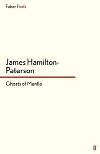 bokomslag Ghosts of Manila