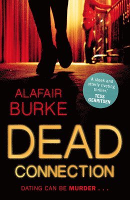 Alafair Burke - Dead Connection, Häftad