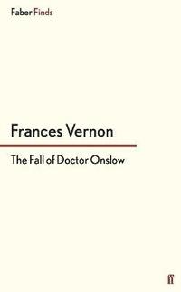 bokomslag Fall of Doctor Onslow