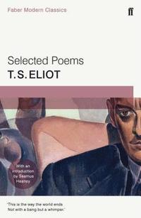 bokomslag Selected Poems of T. S. Eliot