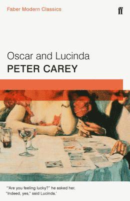 Peter Carey - Oscar and Lucinda, Häftad