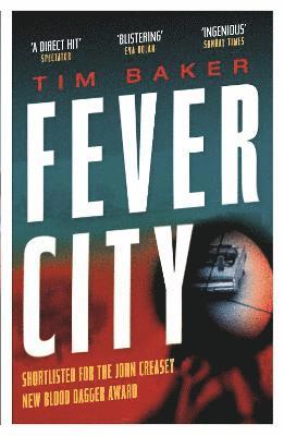 Tim Baker - Fever City, Häftad