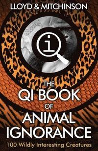 bokomslag QI: The Book of Animal Ignorance