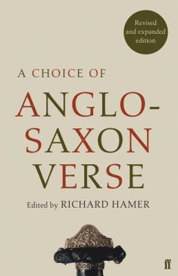 A Choice of Anglo-Saxon Verse 1