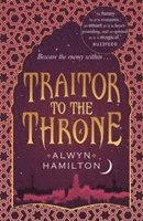 Alwyn Hamilton - Traitor to the Throne, Häftad