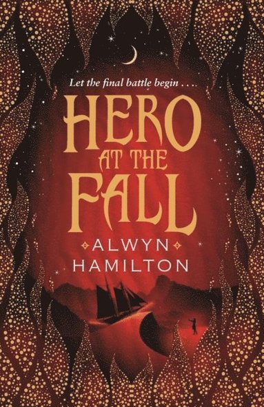 Alwyn Hamilton - Hero at the Fall, Häftad