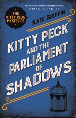 Kate Griffin - Kitty Peck and the Parliament of Shadows, Häftad