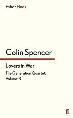 Colin Spencer - Lovers in War, Häftad