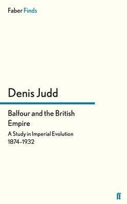 Balfour and the British Empire 1